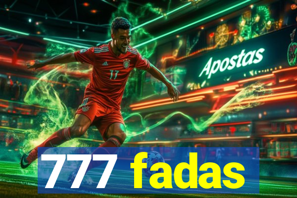 777 fadas